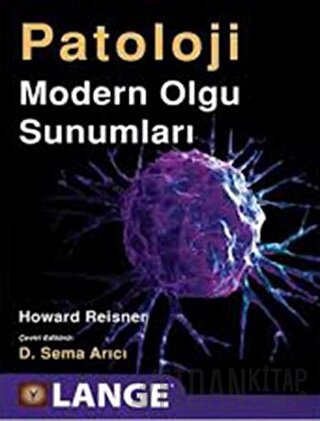 Lange Patoloji: Modern Olgu Sunumları Howard Reisner