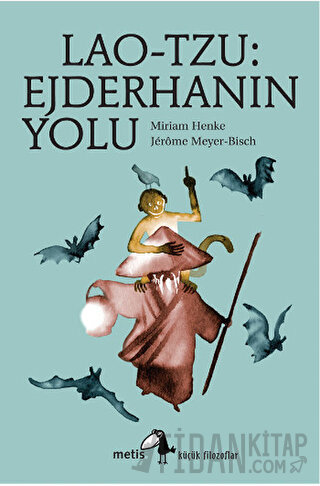 Lao-Tzu: Ejderhanın Yolu Miriam Henke