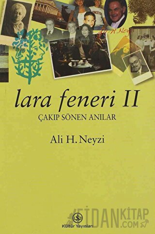 Lara Feneri 2 Çakıp Sönen Anılar Ali H. Neyzi