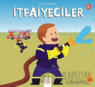 Larousse İlk Bilgiler – İtfaiyeciler Mireille Fronty