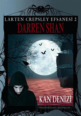 Larten Crepsley Efsanesi: 2. Kitap - Kan Denizi Darren Shan