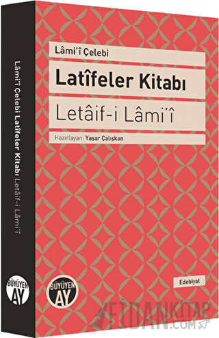 Latifeler Kitabı - Letaif-i Lami'i Lami'i Çelebi