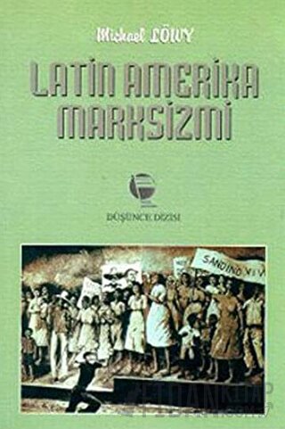 Latin Amerika Marksizmi Michael Löwy