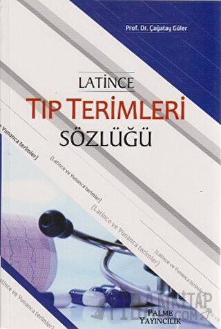 Latince Tıp Terimleri Sözlüğü Çağatay Güler