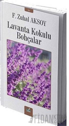 Lavanta Kokulu Bohçalar F. Zuhal Aksoy