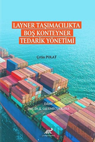 Layner Taşımacılıkta Boş Konteyner Tedarik Yönetimi Çetin Polat