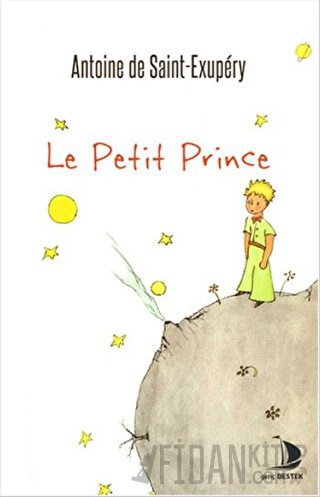 Le Petit Prince (Fransızca) Antoine de Saint-Exupery