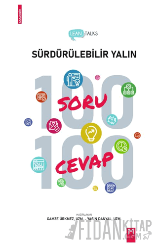 Lean Talks Sürdürülebilir Yalın 100 Soru 100 Cevap Gamze Ürkmez