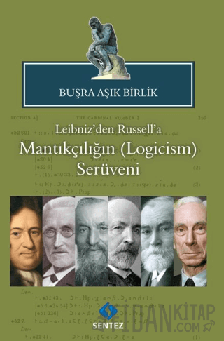 Leibniz’den Russell’a Mantıkçılığın (Logicism) Serüveni Buşra Aşık Bir