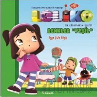 Leliko Renkler - Yeşil Ayşe Şule Bilgiç