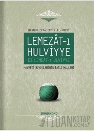 Lemezat-ı Hulviyye (Ciltli) Mahmud Cemaleddin El-Hulvi