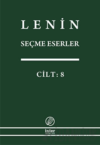 Lenin Seçme Eserler Cilt: 8 Vladimir İlyiç Lenin