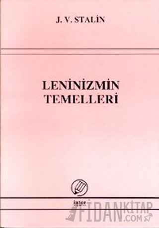 Leninizmin Temelleri Josef V. Stalin