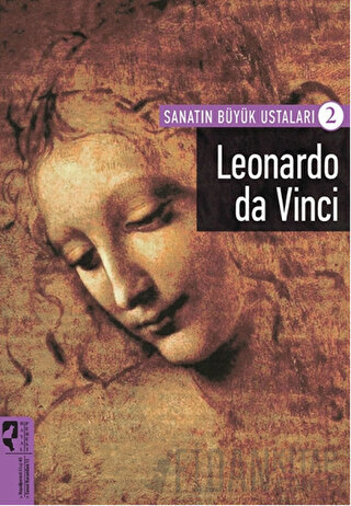 Leonardo da Vinci - Sanatın Büyük Ustaları 2 Firdevs Candil Erdoğan