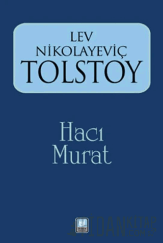 Lev Nikolayeviç Tolstoy Hacı Murat