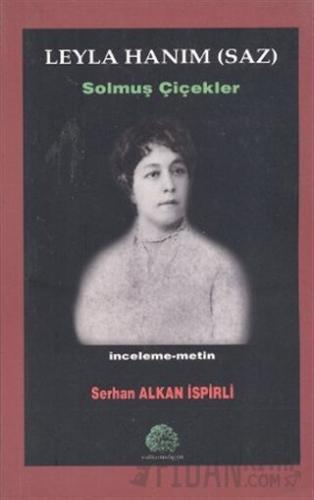 Leyla Hanım (Saz) Serhan Alkan İspirli