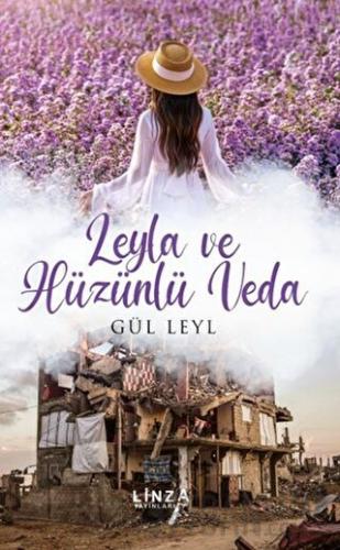 Leyla ve Hüzünlü Veda Gül Leyl