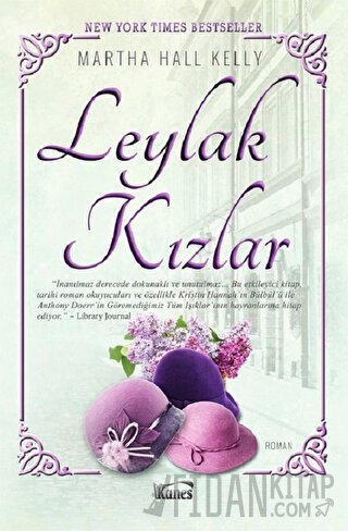 Leylak Kızlar (Ciltli) Martha Hall Kelly