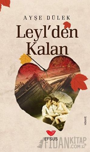 Leyl'den Kalan Ayşe Dülek