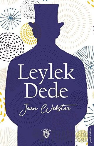 Leylek Dede Jean Webster