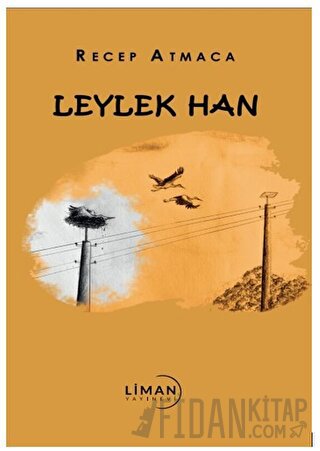 Leylek Han Recep Atmaca