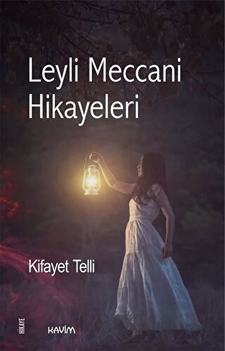 Leyli Meccani Hikayeleri Kifayet Telli