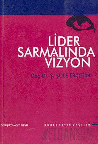 Lider Sarmalında Vizyon Şule Erçetin