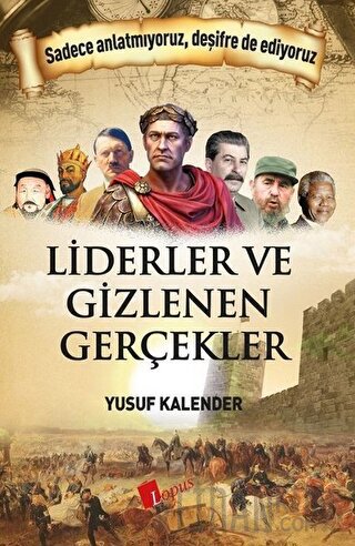 Liderler ve Gizlenen Gerçekler Yusuf Kalender