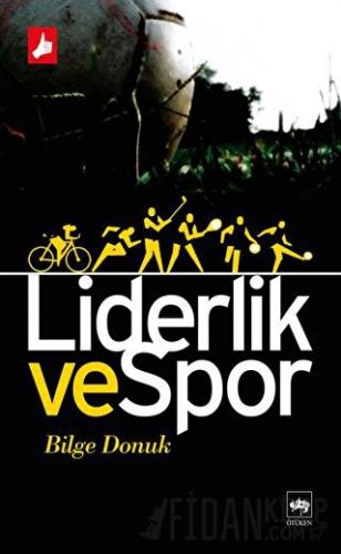 Liderlik ve Spor Bilge Donuk