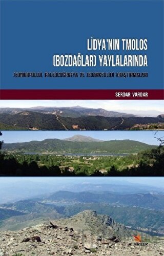 Lidya'nın Tmolos (Bozdağlar) Yaylalarında Jeomorfoloji, Paleocoğrafya 