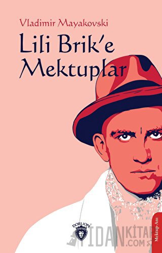 Lili Brik’e Mektuplar Vladimir Mayakovski