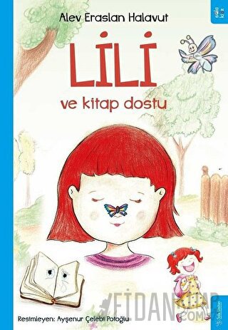 Lili ve Kitap Dostu Alev Eraslan Halavut