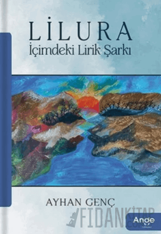 Lilura İçimdeki Lirik Şarkı Ayhan Genç