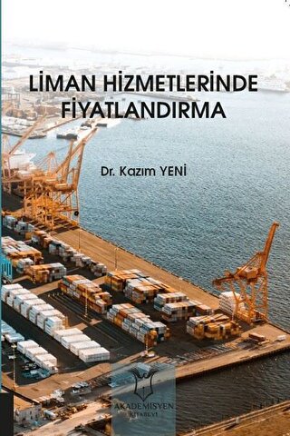 Liman Hizmetlerinde Fiyatlandırma Kazım Yeni