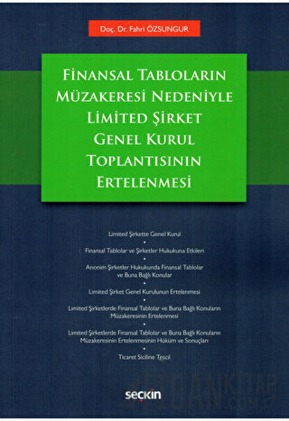 Finansal Tabloların Müzakeresi NedeniyleLimited Şirket Genel Kurul Top