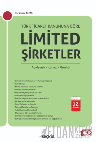 Türk Ticaret Kanunu&#39;na GöreLimited Şirketler Açıklamalı – İçtihatl