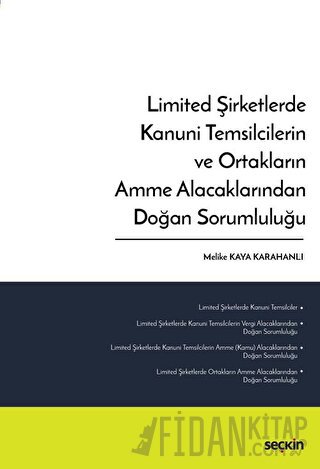 Limited Şirketlerde Kanuni Temsilcilerin ve Ortakların Amme Alacakları