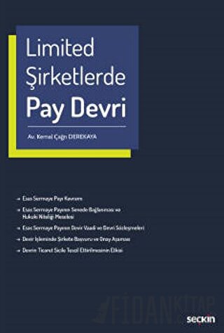 Limited Şirketlerde Pay Devri Kemal Çağrı Derekaya