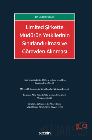 Limited Şirkette Müdürün Yetkilerinin Sınırlandırılması ve Görevden Al