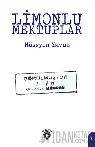 Limonlu Mektuplar Hüseyin Yavuz