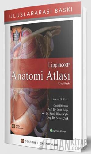 Lippincott Anatomi Atlası Thomas R. Gest