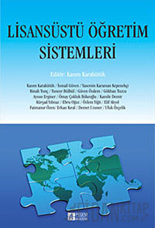 Lisansüstü Öğretim Sistemleri Yasemin Karaman Kepenekçi