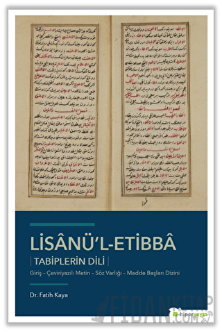 Lisanü’l-Etibba - Tabiplerin Dili Fatih Kaya