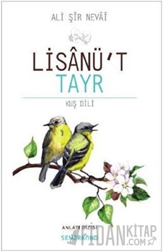 Lisanü't Tayr Ali Şiir Nevai