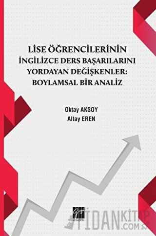 Lise Öğrencilerinin İngiizce Ders Başarılarını Yordayan Değişkenler Bo