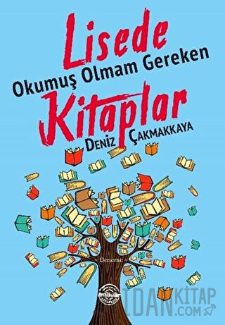 Lisede Okumuş Olmam Gereken Kitaplar Deniz Çakmakkaya