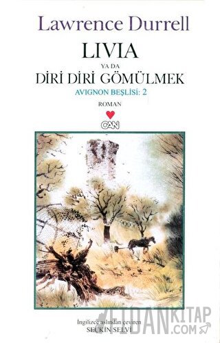 Livia ya da Diri Diri Gömülmek Avignon Beşlisi 2 Lawrence Durrell