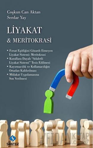 Liyakat & Meritokrasi Coşkun Can Aktan