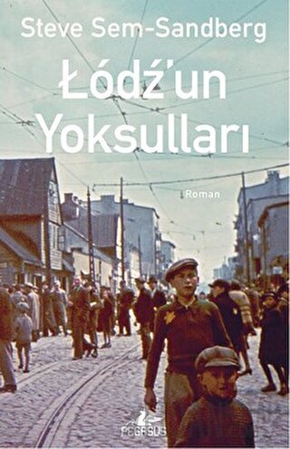 Lodz'un Yoksulları Steve Sem-Sandberg