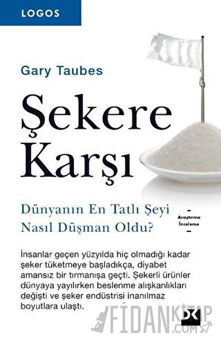 Logos - Şekere Karşı Gary Taubes